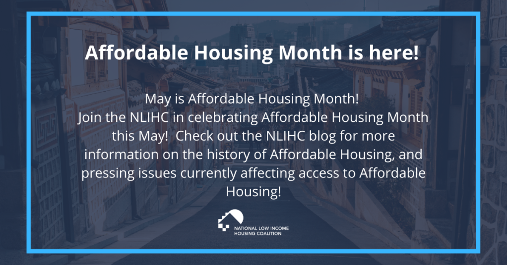 May is Affordable Housing Month!